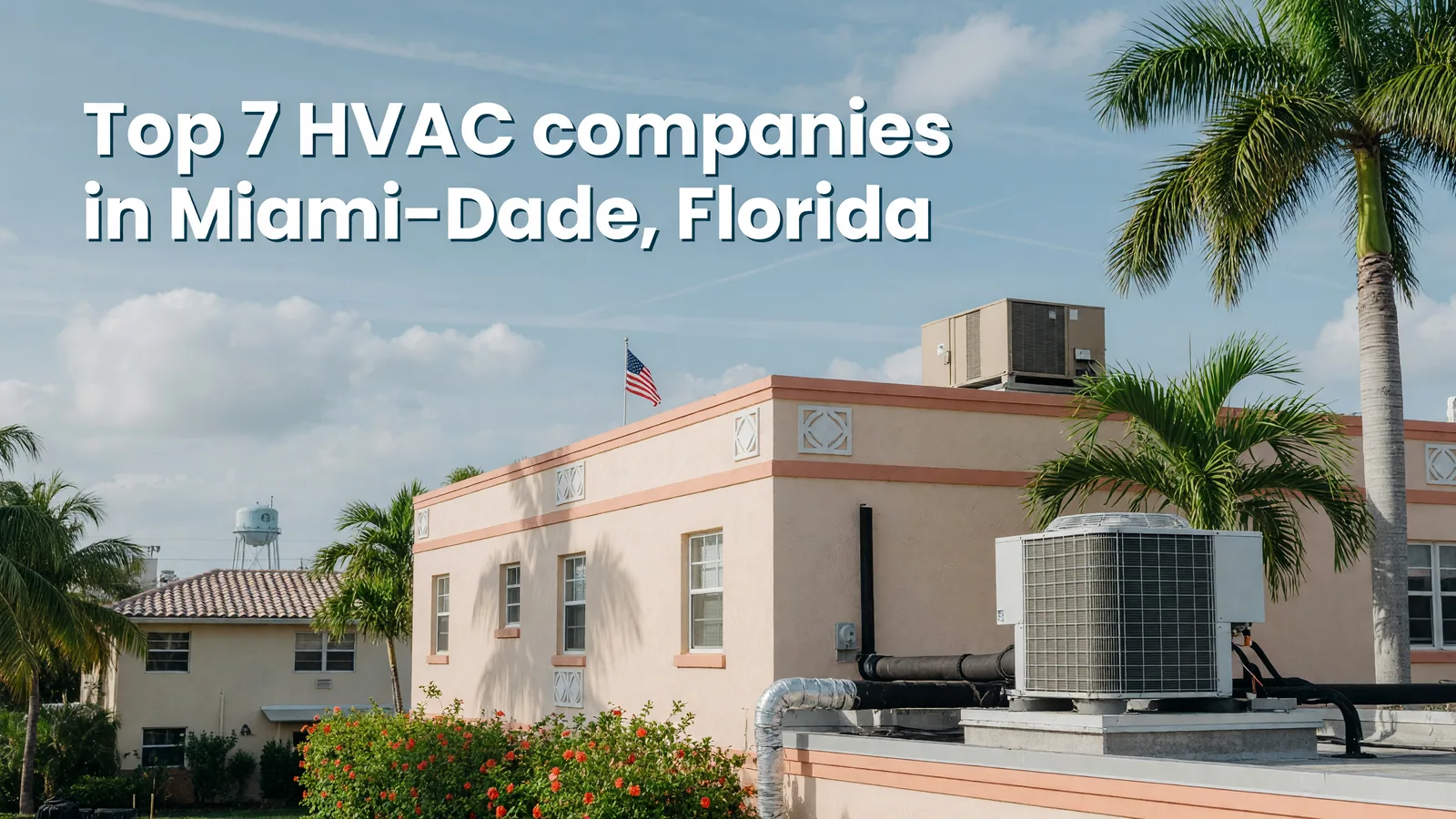 HVAC service in Miami-Dade, Florida