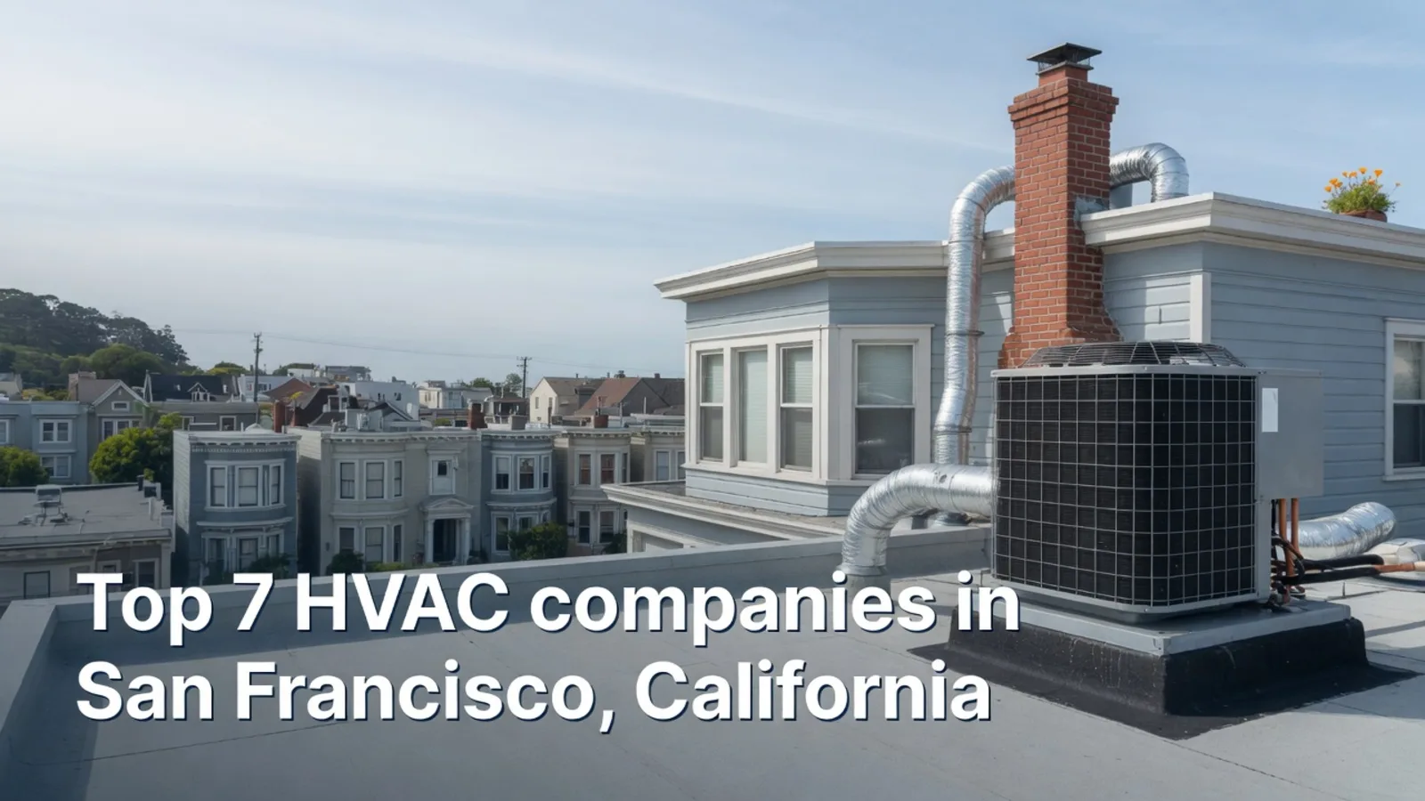 HVAC service in San Francisco, California